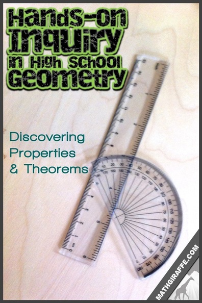 Using Hands-On Inquiry in High School Geometry