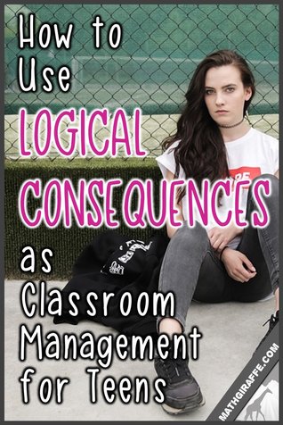 Teaching Teens with Love & Logical Consequences - Classroom Management